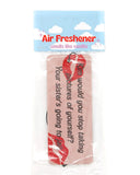 Your Sister's Going To Jail Car Air Freshener (Vanilla)-A Shop Of Things-Strange Ways