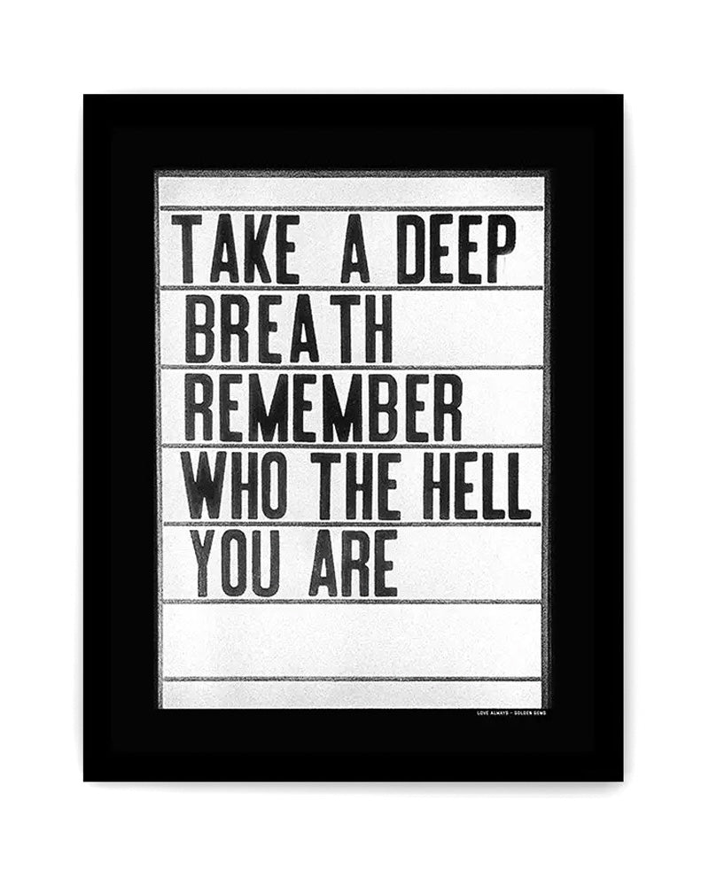 Remember Who The Hell You Are Art Print (11" x 14")-Golden Gems-Strange Ways