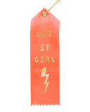 Get It Girl Award Ribbon-Yellow Owl Workshop-Strange Ways