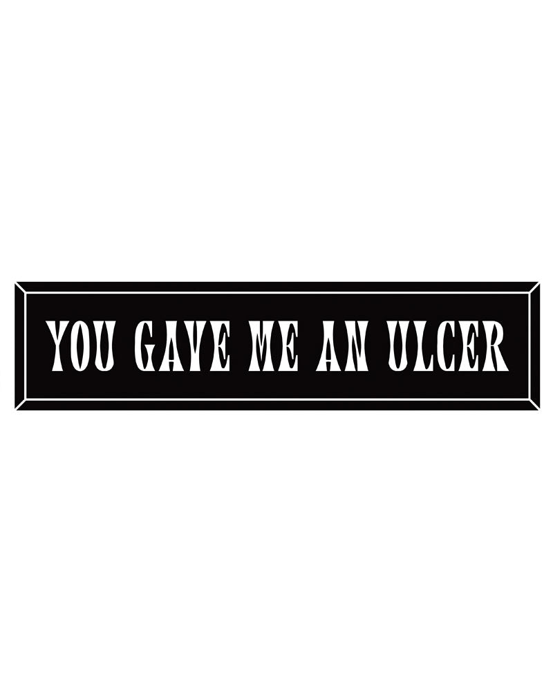 Ulcer Bumper Sticker-Mean Folk-Strange Ways