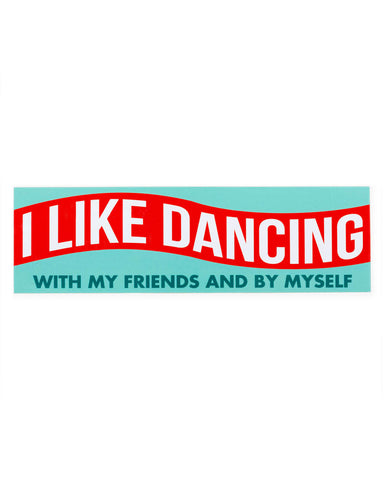 I Like Dancing Bumper Sticker