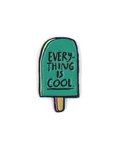 Everything Is Cool Popsicle Gift Pin