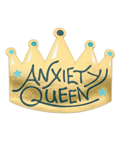 Anxiety Queen Metallic Sticker