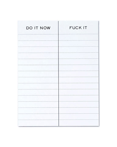 Do It Now / Fuck It Lined Notepad