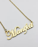 Manifest Word Necklace-Made Au Gold-Strange Ways