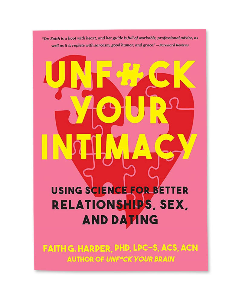 Unfuck Your Intimacy Book Using Science for Better Relationships, Sex, and Dating pic image