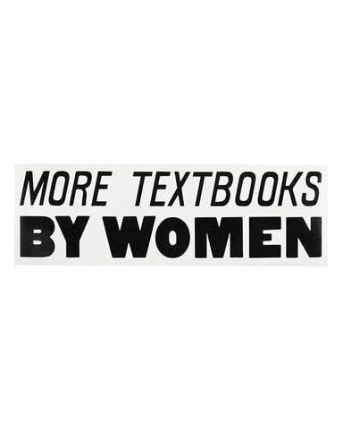 More Textbooks By Women Bumper Sticker