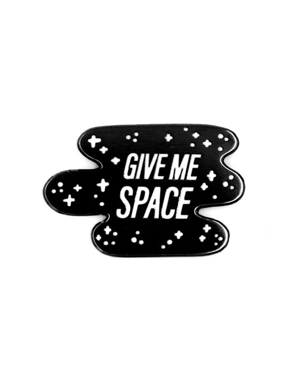Give Me Space Pin-These Are Things-Strange Ways