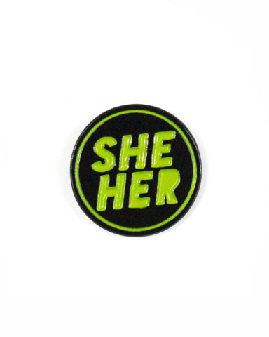 She / Her Gender Pronoun Pin