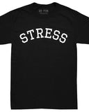 Stress Unisex Shirt-No Fun Press-Strange Ways