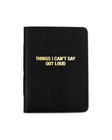 Things I Can't Say Out Loud Memo Book