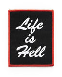 Life Is Hell Patch-No Fun Press-Strange Ways