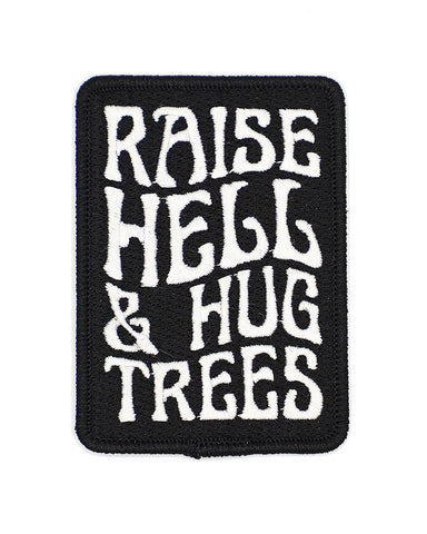 Raise Hell, Hug Trees Patch