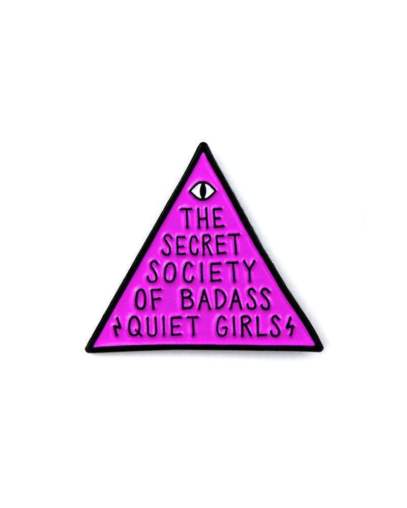 Badass Quiet Girls Member Pin-Band Of Weirdos-Strange Ways