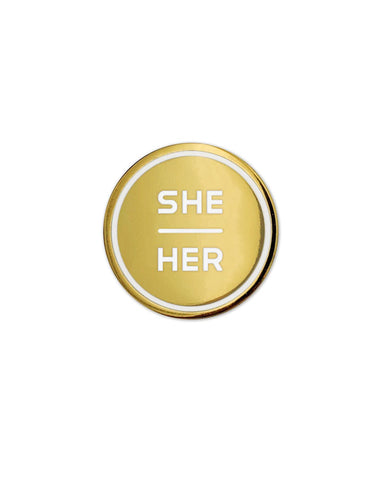 She / Her Gold Gender Pronoun Pin
