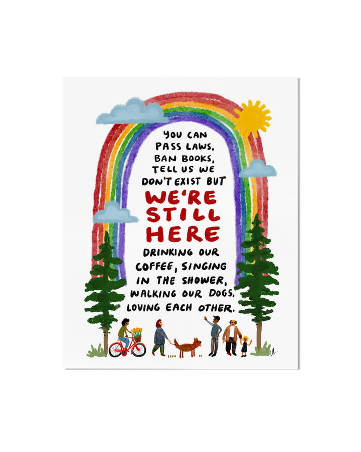 We're Still Here Art Print (8" x 10")-Little Truths Studio-Strange Ways