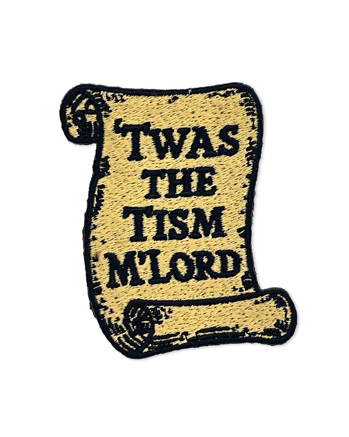 'Twas The Tism M'Lord Patch-Shady Front-Strange Ways