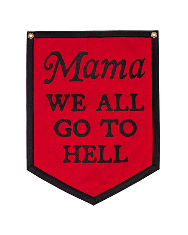 My Chemical Romance - Mama We All Go To Hell Felt Flag Banner
