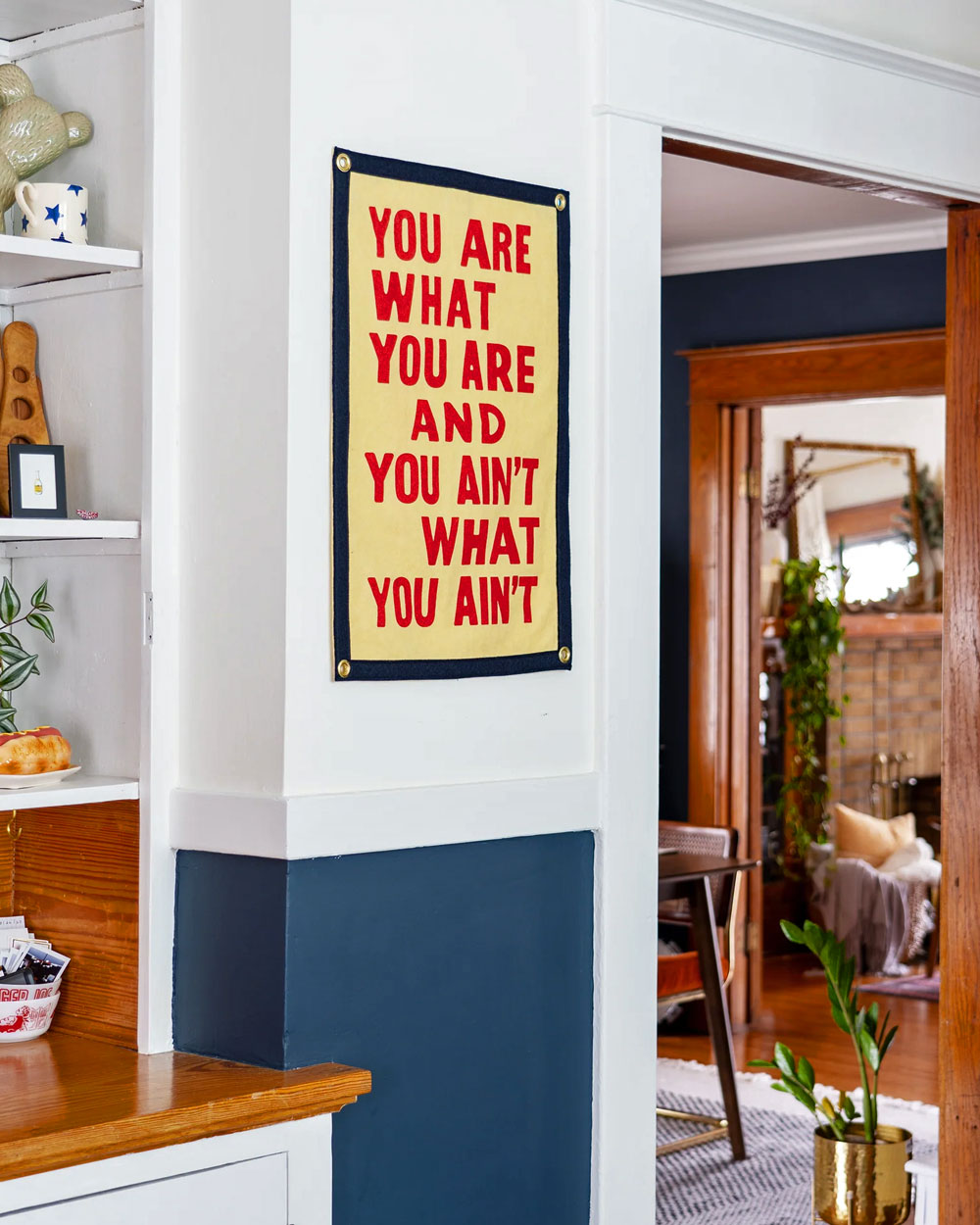 You Are What You Are Felt Flag Banner-Oxford Pennant-Strange Ways