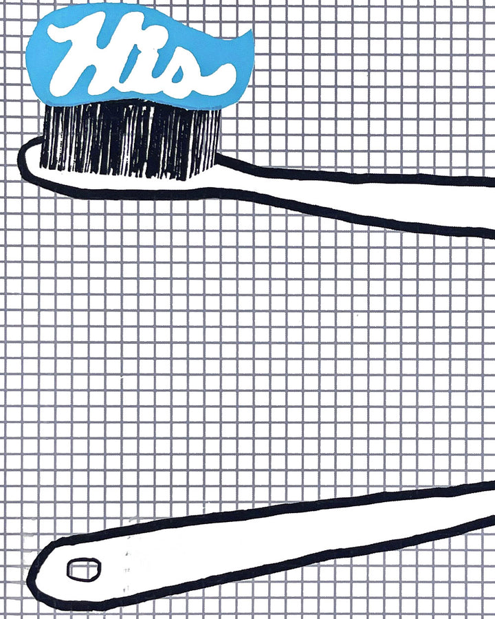 His & His Toothbrushes Screenprinted Art Print (8" x 10")-Yardsale Press-Strange Ways