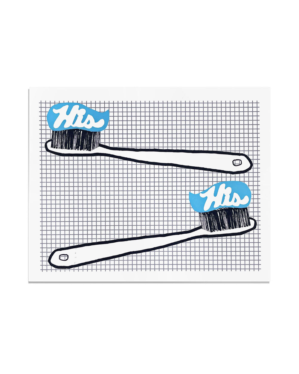 His & His Toothbrushes Screenprinted Art Print (8" x 10")-Yardsale Press-Strange Ways