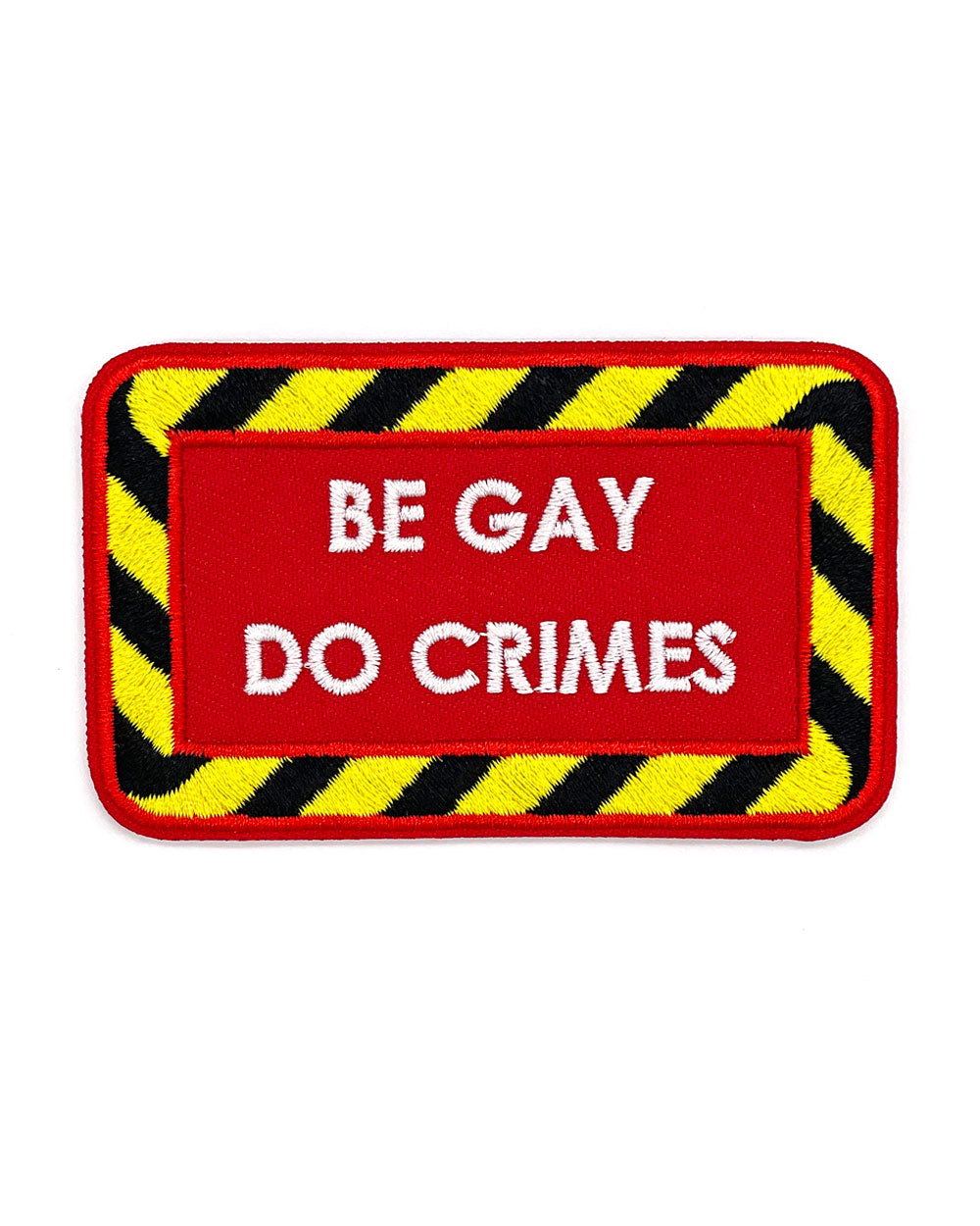 Be Gay Do Crimes Patch-Gay Nerd Goods-Strange Ways