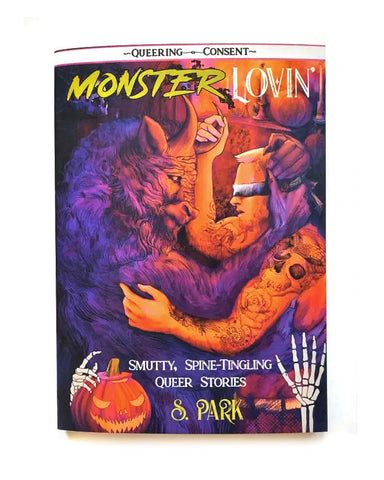 Monster Lovin': Smutty, Spine-Tingling Queer Stories