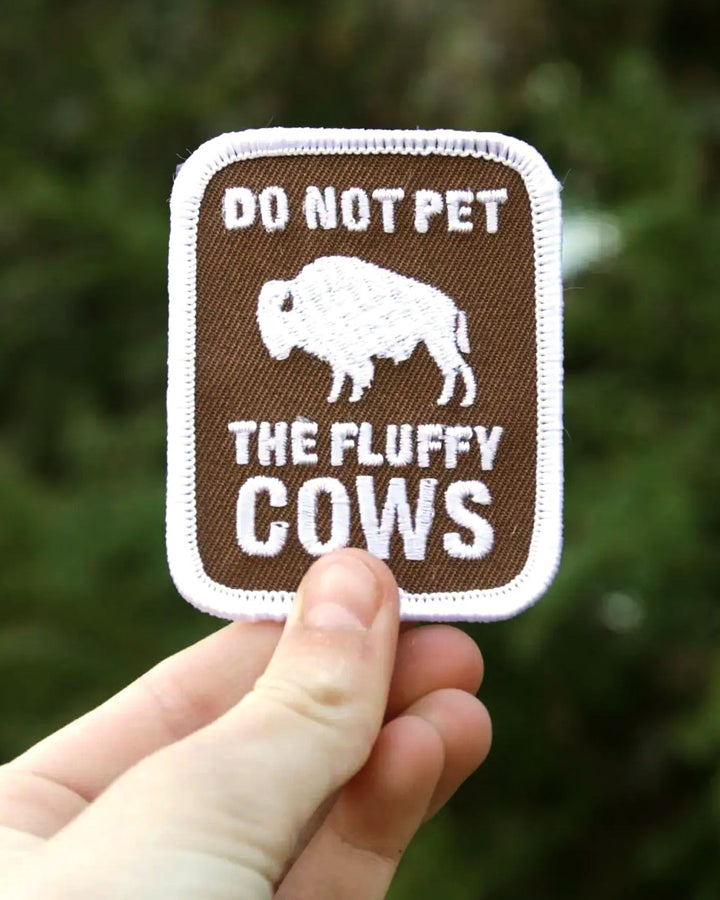 Do Not Pet The Fluffy Cows Patch-Squatchy-Strange Ways
