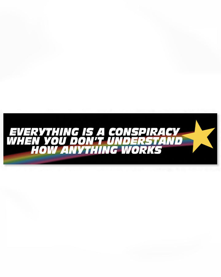 Everything Is A Conspiracy Bumper Magnet-BOBBYK-Strange Ways