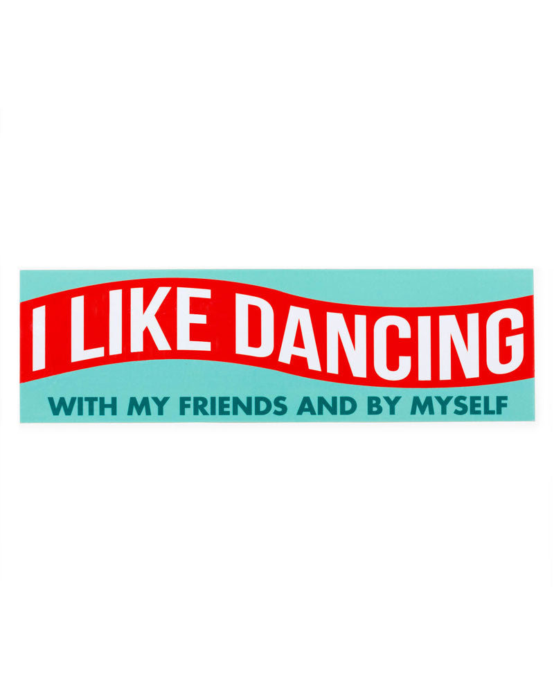 I Like Dancing Bumper Sticker-Jack Sjogren-Strange Ways