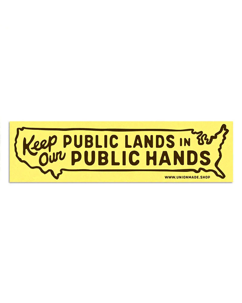 Keep Our Public Lands In Public Hands Bumper Sticker-Union Made-Strange Ways