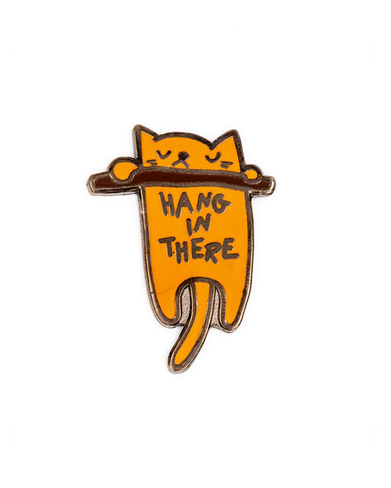 Hang In There Cat Pin-These Are Things-Strange Ways