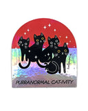 Purr-Anormal Cat-Ivity Holographic Sticker-ILootPaperie-Strange Ways