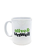Alive & Unwell Coffee Mug-Culture Flock-Strange Ways