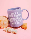 Remember Who The Hell You Are Coffee Mug-Golden Gems-Strange Ways