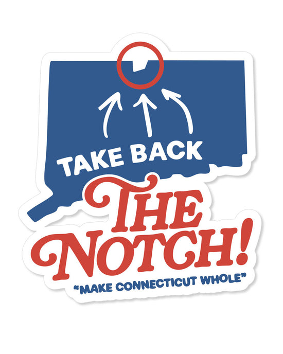 Take Back The Notch! Connecticut Sticker