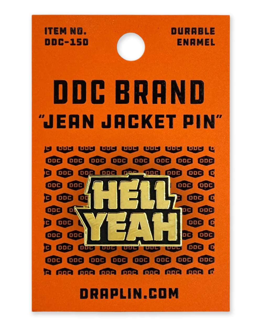 Hell Yeah Pin