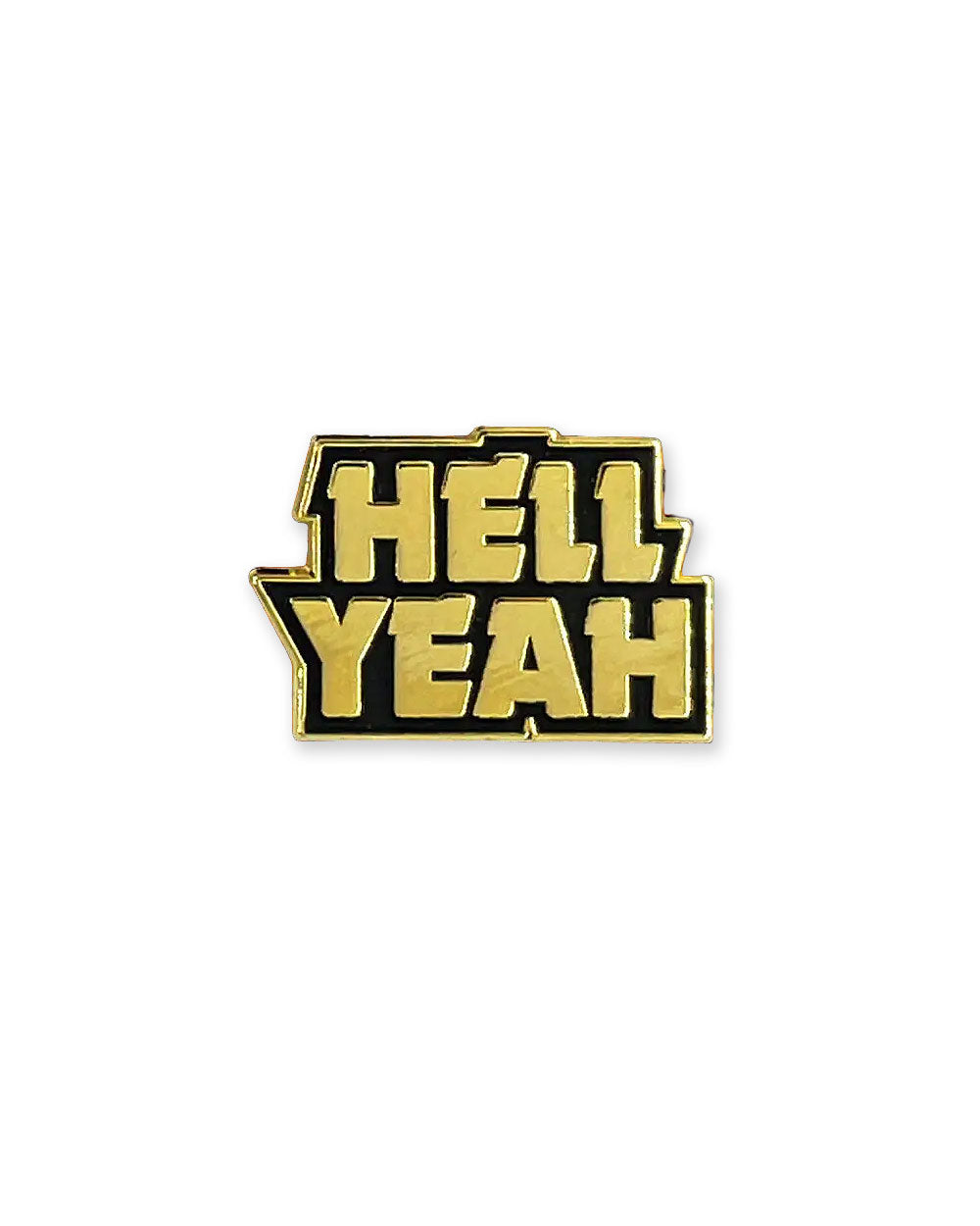 Hell Yeah Pin