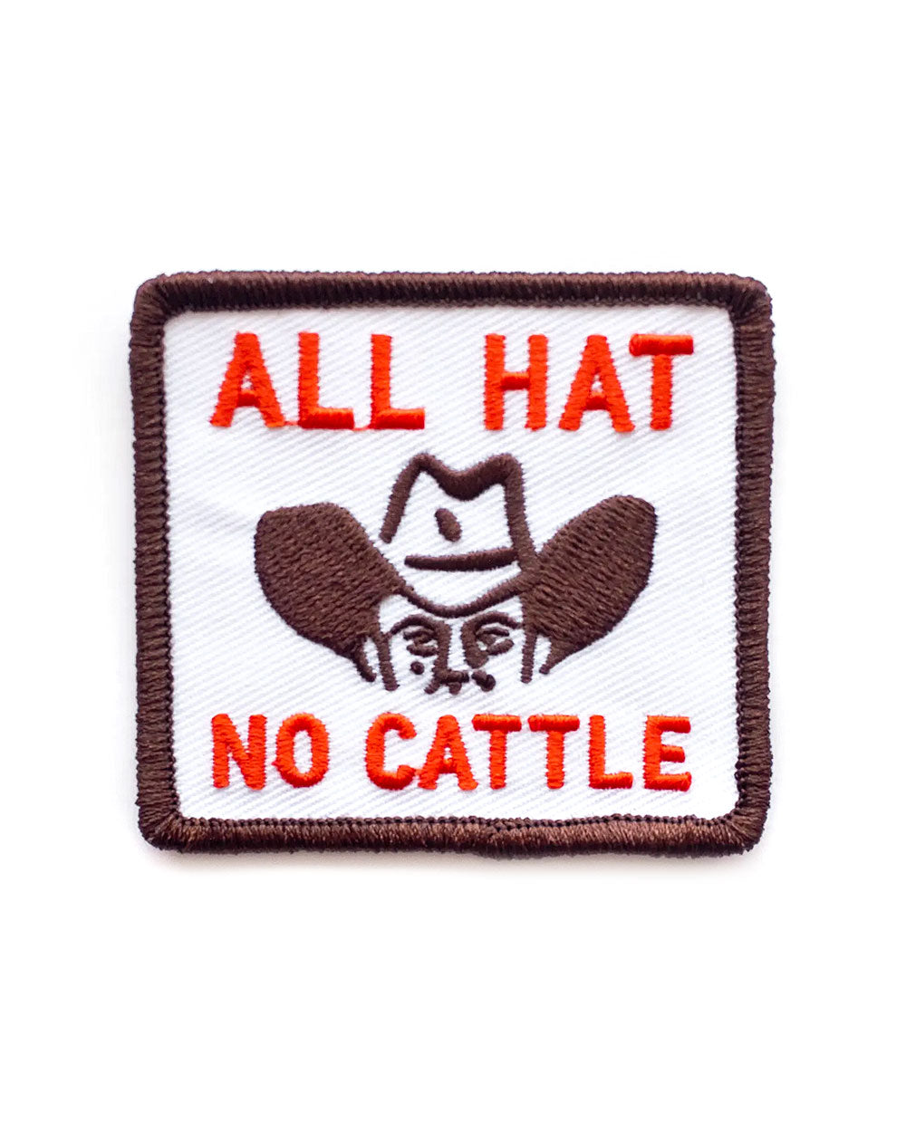 All Hat No Cattle Patch-Union Made-Strange Ways