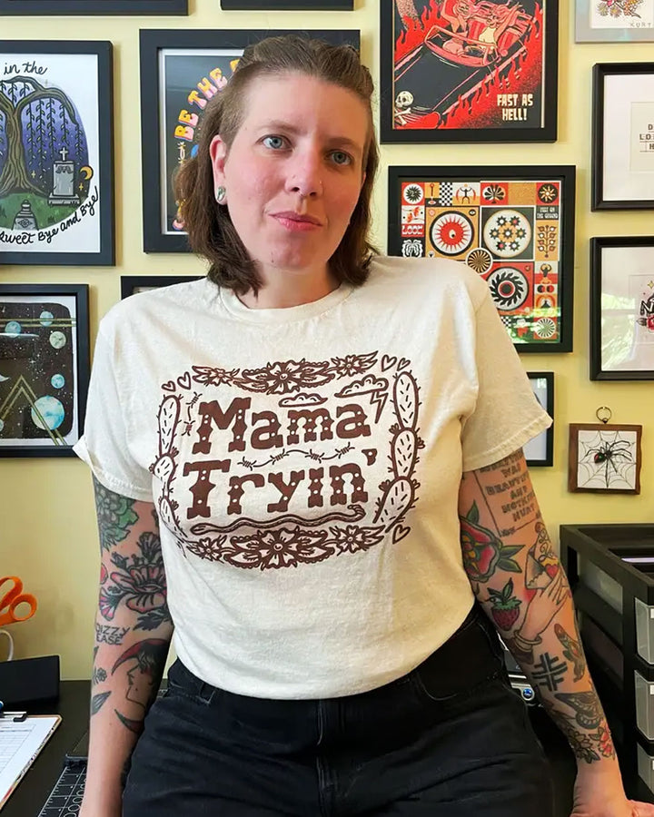 Mama Tryin' Unisex Shirt-KWT Designs-Strange Ways