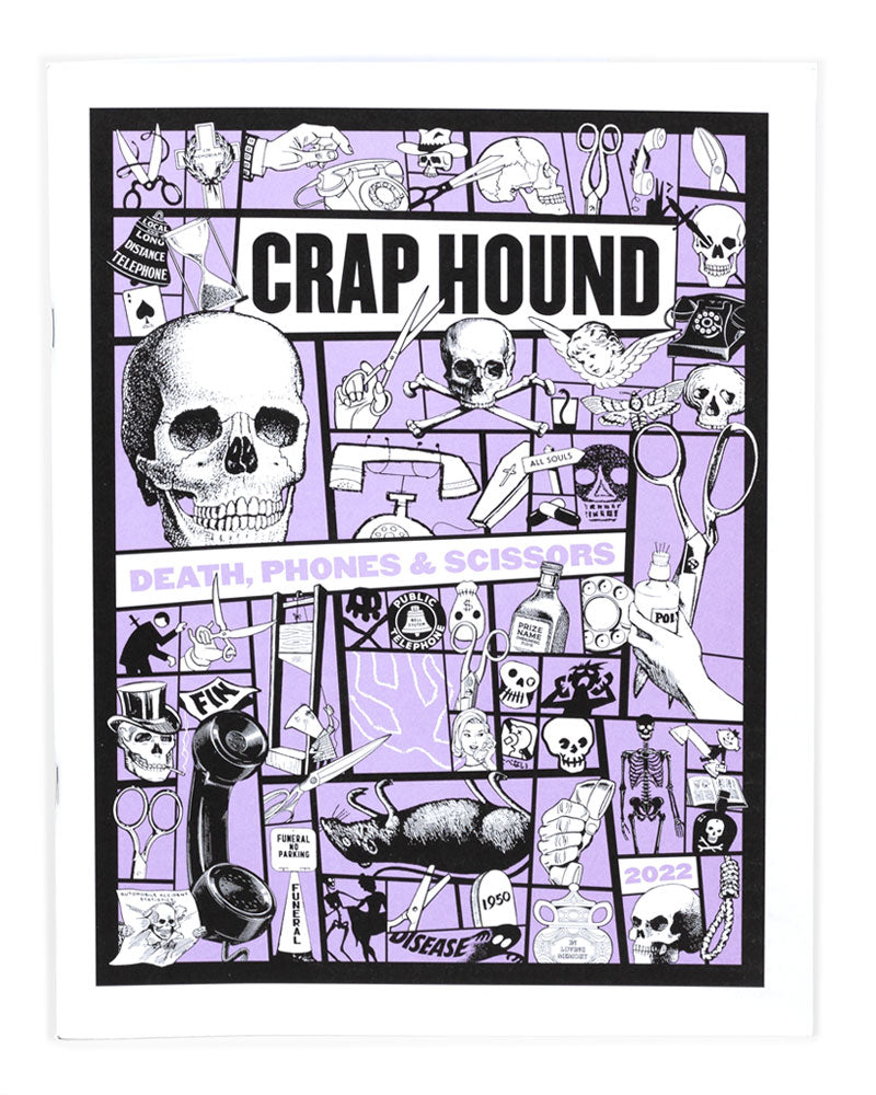 Crap Hound Art Zine - Death, Phones & Scissors-Sean Tejaratchi-Strange Ways