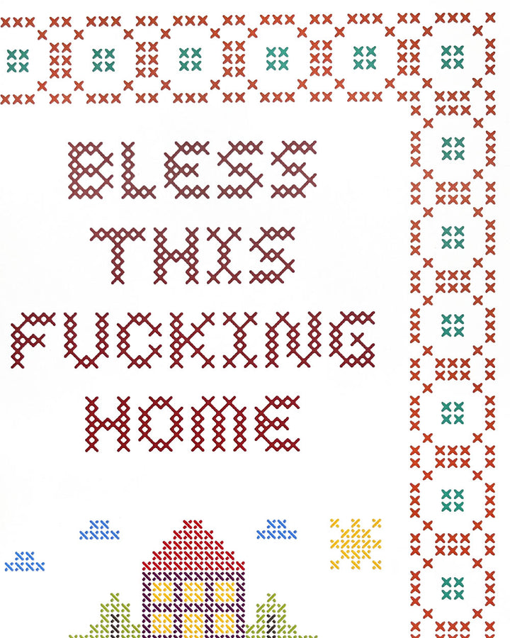 Bless This Fucking Home Art Print (8" x 10")-Thanks You're Welcome-Strange Ways