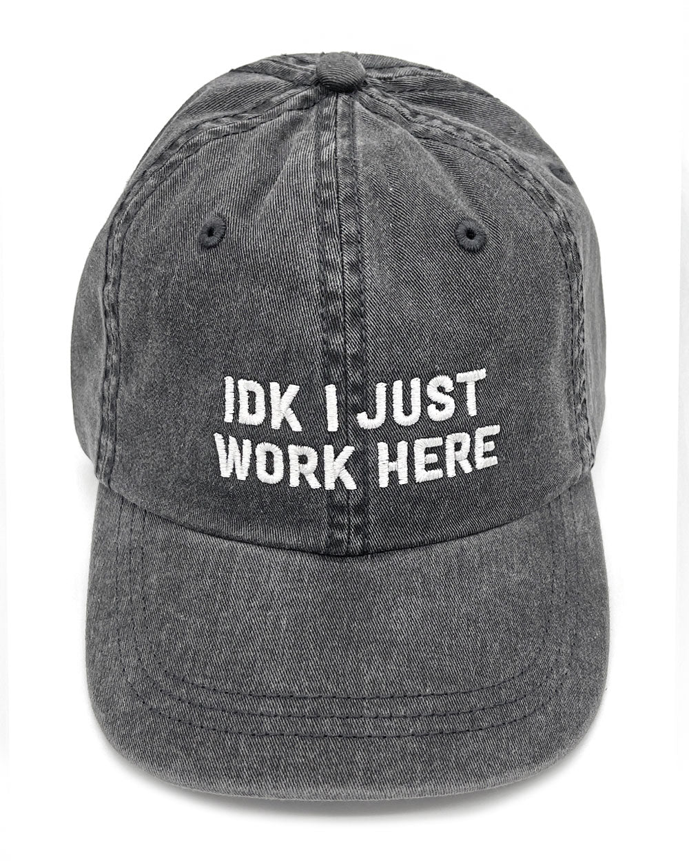 IDK I Just Work Here Dad Hat-Mover & Shaker-Strange Ways