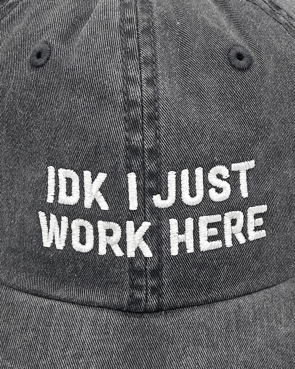 IDK I Just Work Here Dad Hat-Mover & Shaker-Strange Ways