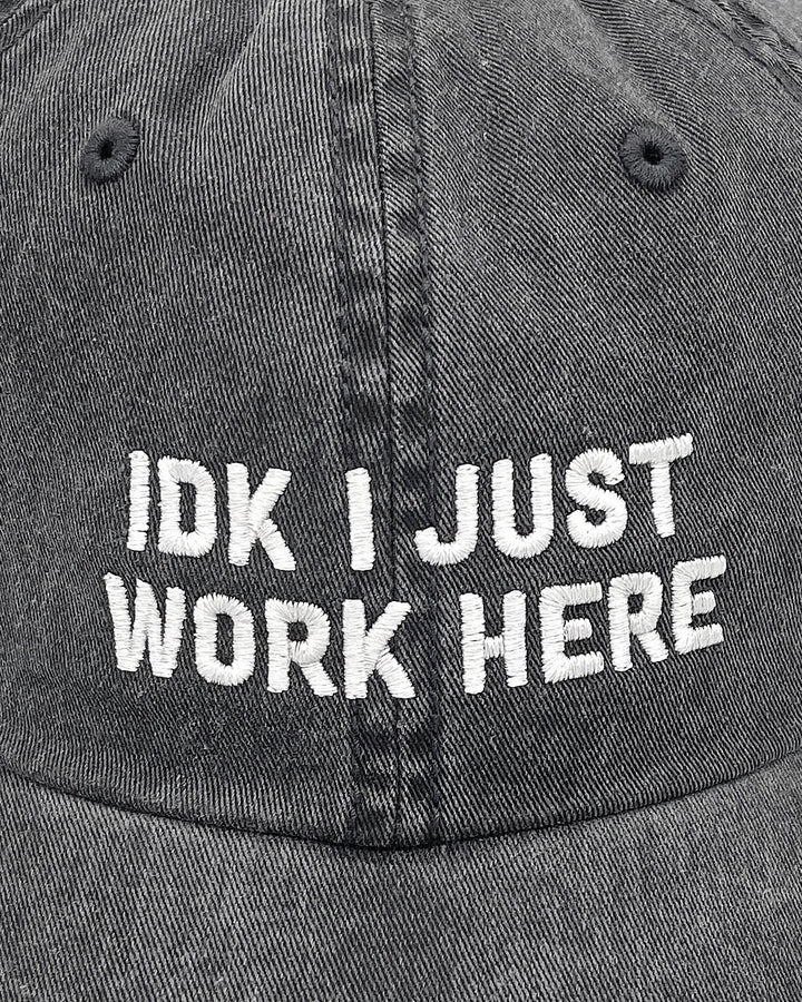 IDK I Just Work Here Dad Hat-Mover & Shaker-Strange Ways