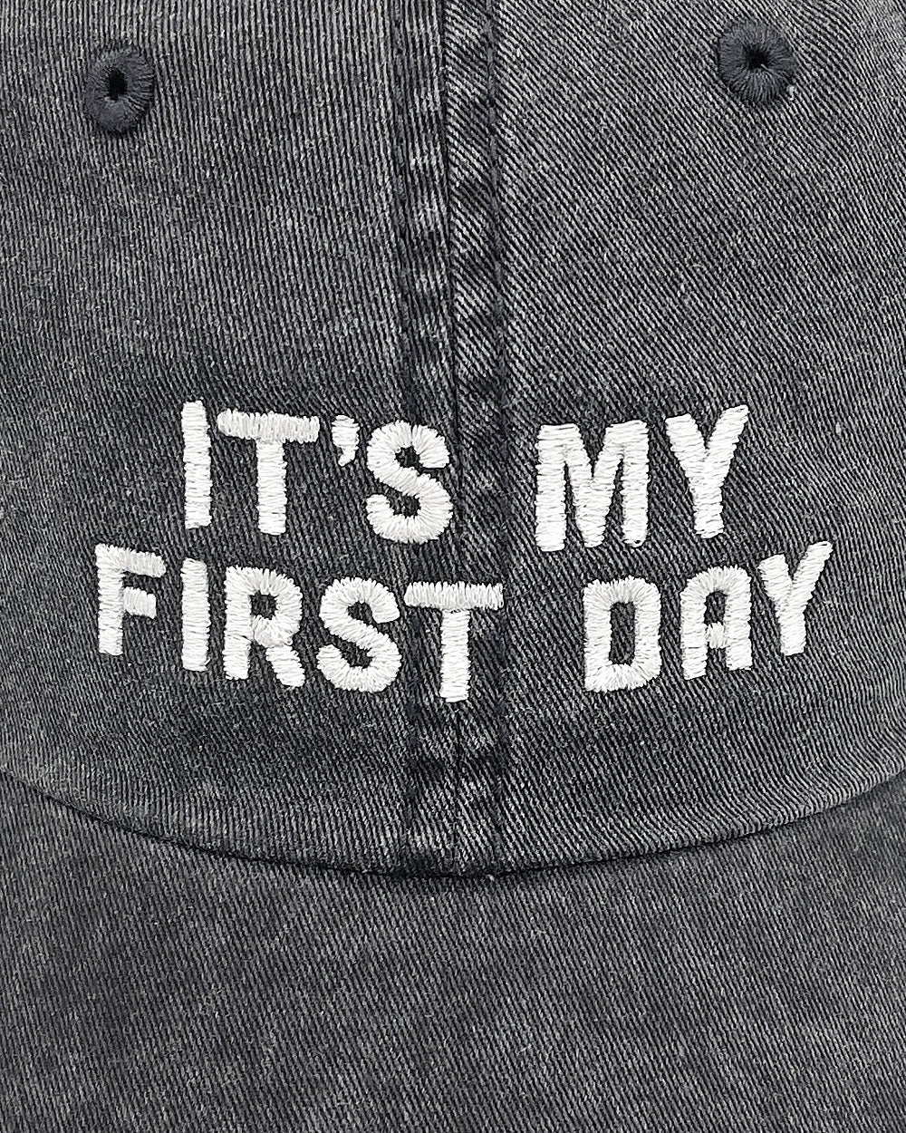 It's My First Day Dad Hat-Mover & Shaker-Strange Ways