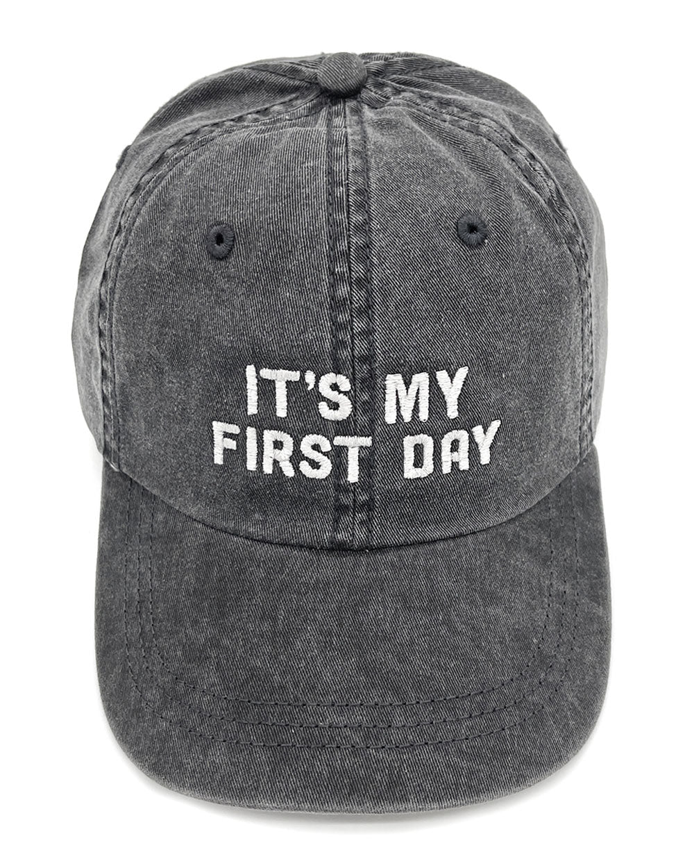 It's My First Day Dad Hat-Mover & Shaker-Strange Ways