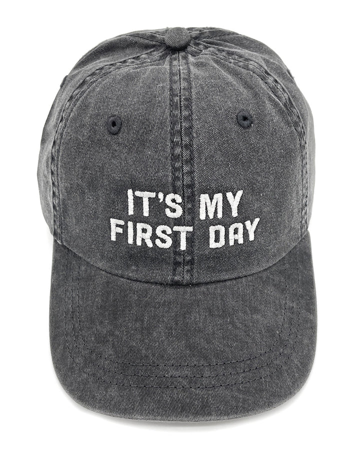 It's My First Day Dad Hat-Mover & Shaker-Strange Ways
