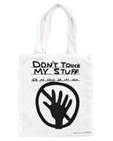 Don't Touch My Stuff Tote Bag-Third Drawer Down-Strange Ways