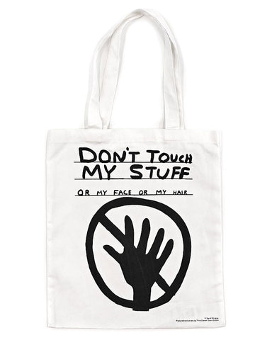 Don't Touch My Stuff Tote Bag